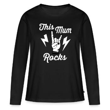 This Mum Rocks - Women's Premium Organic Long Sleeve Shirt - black - Front - Julia (174cm)