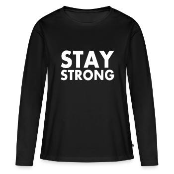 Stay strong - T-shirt manches longues Premium bio Femme - noir - Devant - Julia (174cm)