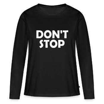 Dont stop - T-shirt manches longues Premium bio Femme - noir - Devant - Julia (174cm)