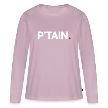P'TAIN | Réaction humour minimaliste - T-shirt manches longues Premium bio Femme - rose poudré - Devant - Julia (174cm)