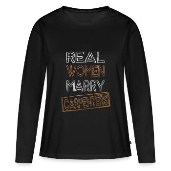 Real Woman Marry Carpenters - Women's Premium Organic Long Sleeve Shirt - black - Front - Julia (174cm)