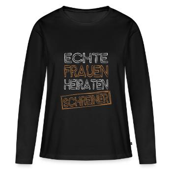 Real women marry carpenters - Women's Premium Organic Long Sleeve Shirt - black - Front - Julia (174cm)