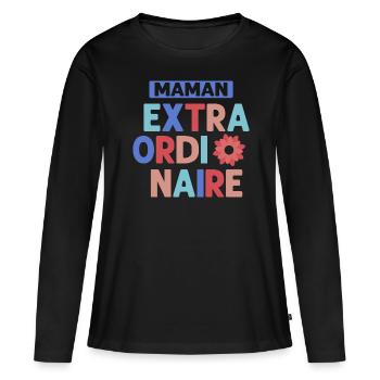 Maman Extraordinaire Pour Meilleure Maman - T-shirt manches longues Premium bio Femme - noir - Devant - Julia (174cm)
