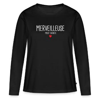 Merveilleusement chiante caractère chieuse râleuse - T-shirt manches longues Premium bio Femme - noir - Devant - Julia (174cm)