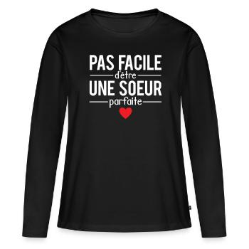 Pas facile d'être une soeur parfaite humour - T-shirt manches longues Premium bio Femme - noir - Devant - Julia (174cm)