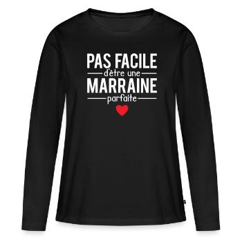 Pas facile d'être une marraine parfaite humour - T-shirt manches longues Premium bio Femme - noir - Devant - Julia (174cm)
