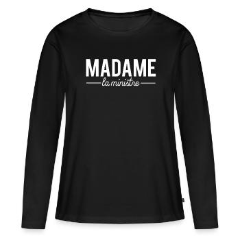 Madame la ministre blague femme humour - T-shirt manches longues Premium bio Femme - noir - Devant - Julia (174cm)
