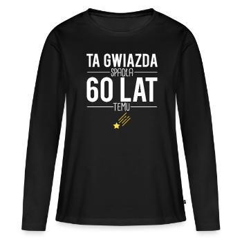 Ta gwiazda spadla 60 lat temu - T-shirt manches longues Premium bio Femme - noir - Devant - Julia (174cm)