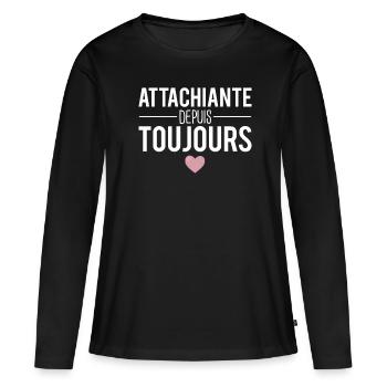 Attachiante depuis toujours chieuse râleuse humour - T-shirt manches longues Premium bio Femme - noir - Devant - Julia (174cm)