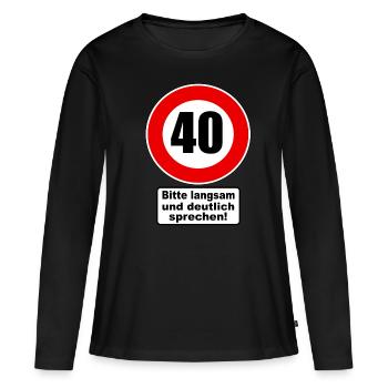 40ème anniversaire panneau de signalisation attention cadeau - T-shirt manches longues Premium bio Femme - noir - Devant - Julia (174cm)