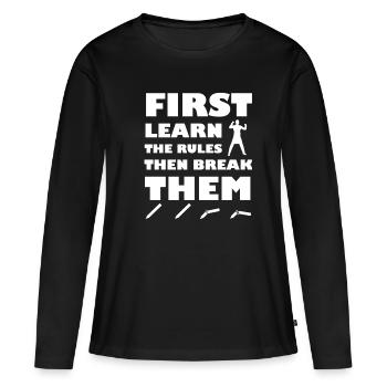break the rules - Women's Premium Organic Long Sleeve Shirt - black - Front - Julia (174cm)