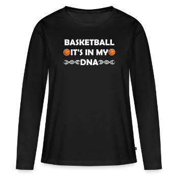 Basketball - It's in my DNA / DNS - Women's Premium Organic Long Sleeve Shirt - black - Front - Julia (174cm)
