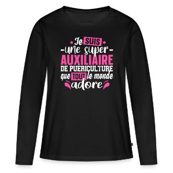 Auxiliaire Puériculture Puéricultrice Métier - T-shirt manches longues Premium bio Femme - noir - Devant - Julia (174cm)