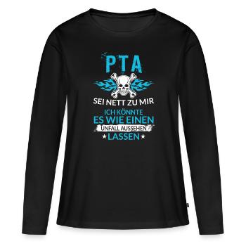 Lustiger PTA Pharmazie Unfall Aussehen Lassen - Frauen Premium Bio Langarmshirt - Schwarz - Vorne - Julia (174cm)