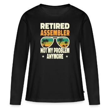 Retired Men Retired Assembler Not My Problem - Women's Premium Organic Long Sleeve Shirt - black - Front - Julia (174cm)