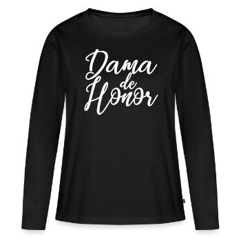 Dama de Honor Bridesmaid Team Bride Wedding Gift - Women's Premium Organic Long Sleeve Shirt - black - Front - Julia (174cm)