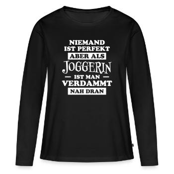 Joggerin Spruch Laufen Joggen Joggerin Geschenk - Frauen Premium Bio Langarmshirt - Schwarz - Vorne - Julia (174cm)
