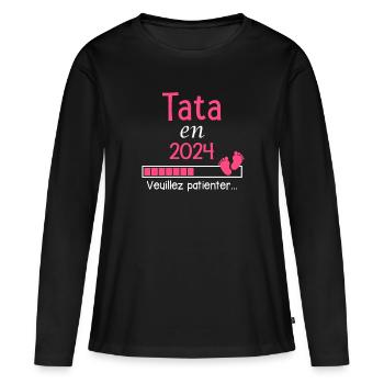 Tata en 2024 cadeau future Tante - T-shirt manches longues Premium bio Femme - noir - Devant - Julia (174cm)