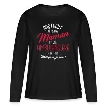Maman et ambulancière - T-shirt manches longues Premium bio Femme - noir - Devant - Julia (174cm)