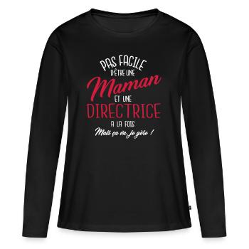 Maman et directrice - T-shirt manches longues Premium bio Femme - noir - Devant - Julia (174cm)