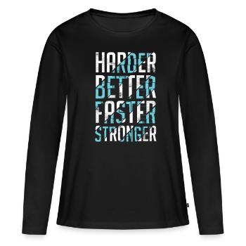 Better Faster Stronger - T-shirt manches longues Premium bio Femme - noir - Devant - Julia (174cm)
