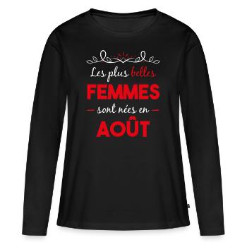 cadeau d'anniversaire femmes août belle - T-shirt manches longues Premium bio Femme - noir - Devant - Julia (174cm)