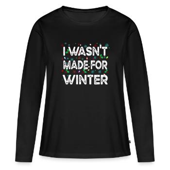 Je n’étais pas faite pour l’hiver, le sarcasme, les dictons drôles - T-shirt manches longues Premium bio Femme - noir - Devant - Julia (174cm)