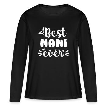 Best Nani Granny Switzerland Swiss German Granny - Women's Premium Organic Long Sleeve Shirt - black - Front - Julia (174cm)