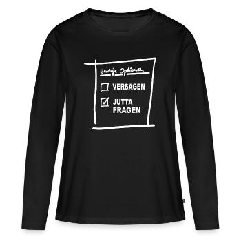 Jutta Fragen - Frauen Premium Bio Langarmshirt - Schwarz - Vorne - Julia (174cm)