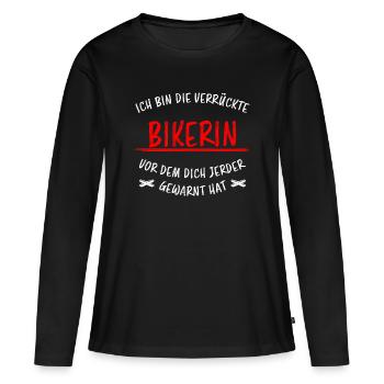 Bikerin Lustiger Spruch Bike Fun Sprüche Geschenk - Frauen Premium Bio Langarmshirt - Schwarz - Vorne - Julia (174cm)