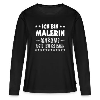 Malerin Spruch Malermeister Beruf Malerin Geschenk - Frauen Premium Bio Langarmshirt - Schwarz - Vorne - Julia (174cm)