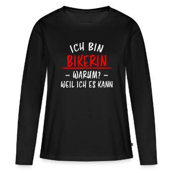 Bikerin Lustiger Spruch Bike Fun Sprüche Geschenk - Frauen Premium Bio Langarmshirt - Schwarz - Vorne - Julia (174cm)
