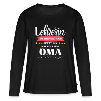 Lehrerin Oma - Frauen Premium Bio Langarmshirt - Schwarz - Vorne - Julia (174cm)