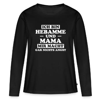 Hebamme Spruch Lustig Lustiges Hebammen Geschenk - Frauen Premium Bio Langarmshirt - Schwarz - Vorne - Julia (174cm)