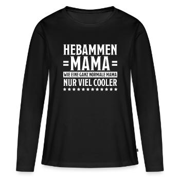 Hebamme Spruch Lustig Lustiges Hebammen Geschenk - Frauen Premium Bio Langarmshirt - Schwarz - Vorne - Julia (174cm)