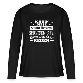 Servicekraft Dienstleistung Servicekraft Geschenk - Frauen Premium Bio Langarmshirt - Schwarz - Vorne - Julia (174cm)