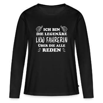 LKW Fahrerin Fun Spruch Lastwagenfahrerin Geschenk - Frauen Premium Bio Langarmshirt - Schwarz - Vorne - Julia (174cm)