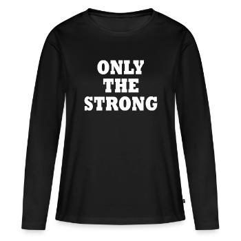 only the strong - T-shirt manches longues Premium bio Femme - noir - Devant - Julia (174cm)