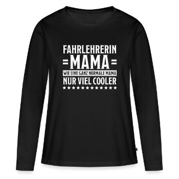 Fahrlehrerin Fahrschule Fun Fahrlehrerin Geschenk - Frauen Premium Bio Langarmshirt - Schwarz - Vorne - Julia (174cm)