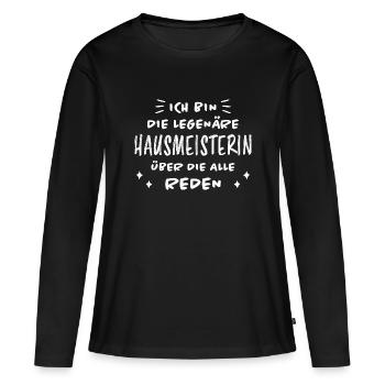 Hausmeisterin Lustig Spruch Hausverwalter Geschenk - Frauen Premium Bio Langarmshirt - Schwarz - Vorne - Julia (174cm)