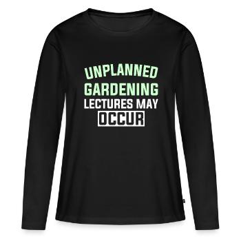 DES CONFÉRENCES DE JARDINAGE IMPRÉVUES PEUVENT AVOIR LIEU - T-shirt manches longues Premium bio Femme - noir - Devant - Julia (174cm)