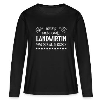 Landwirtin Witz Spruch Traktor Landwirtin Geschenk - Frauen Premium Bio Langarmshirt - Schwarz - Vorne - Julia (174cm)