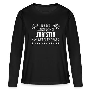 Juristin Beruf Lustige Spruch Jurist Jura Geschenk - Frauen Premium Bio Langarmshirt - Schwarz - Vorne - Julia (174cm)