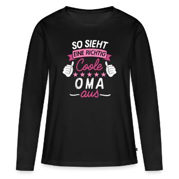 Coole Oma Großmutter Familie Enkel Geschenk Idee - Frauen Premium Bio Langarmshirt - Schwarz - Vorne - Julia (174cm)
