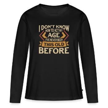 Dictons drôles Anniversaire B-Day Party Anniversaire - T-shirt manches longues Premium bio Femme - noir - Devant - Julia (174cm)