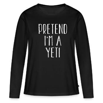 Drôle de faire semblant que je suis Yeti Costume pour Halloween - T-shirt manches longues Premium bio Femme - noir - Devant - Julia (174cm)