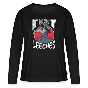Docteur Docteur Dictons Thérapie de sangsue Épidémie Docteur - T-shirt manches longues Premium bio Femme - noir - Devant - Julia (174cm)