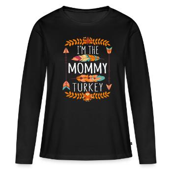 The Mommy Turkey Day 2022 Happy Thanksgiving - Women's Premium Organic Long Sleeve Shirt - black - Front - Julia (174cm)