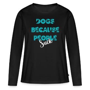 Les chiens parce que les gens sucent Hundeliebhaber - T-shirt manches longues Premium bio Femme - noir - Devant - Julia (174cm)
