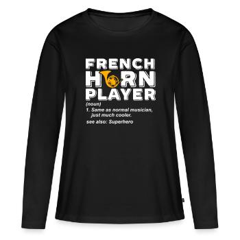 Französischer Horn -Spieler Hornist Messing Musik - Frauen Premium Bio Langarmshirt - Schwarz - Vorne - Julia (174cm)